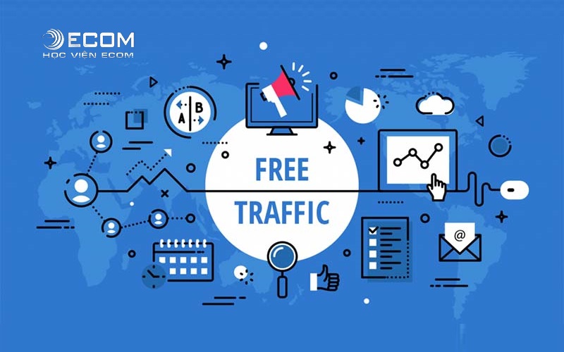 Free Traffic là gì? Ưu và nhược điểm của Free Traffic cho Affiliate Marketing