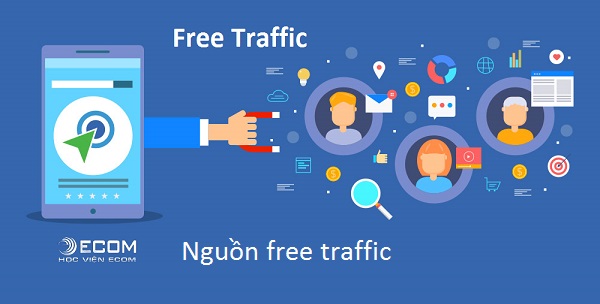 Các nguồn Free Traffic phổ biến hiện nay